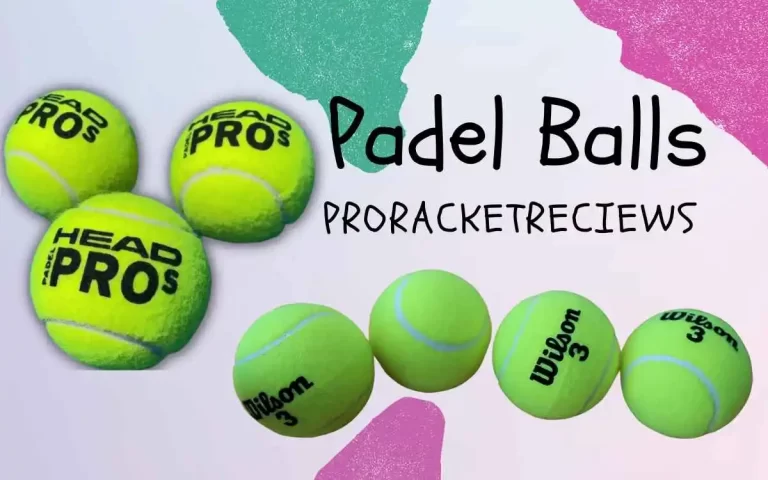 Best Padel Balls – Recommended Padel Balls After Fully Tested